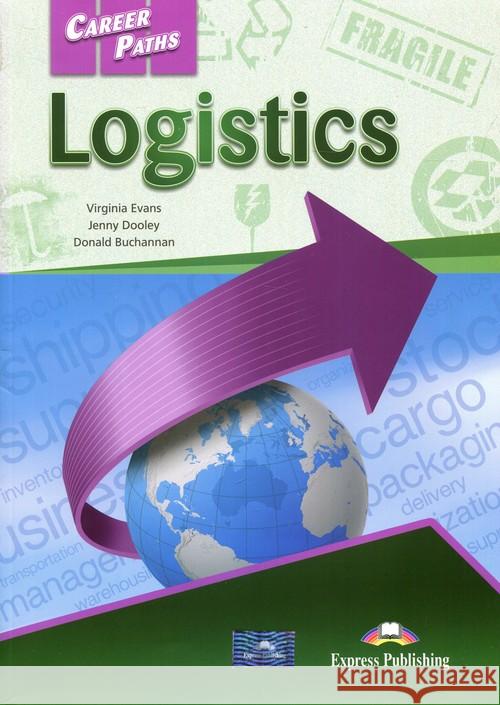 Career Paths: Logistics SB + DigiBook  9781471562747 Express Publishing - książka