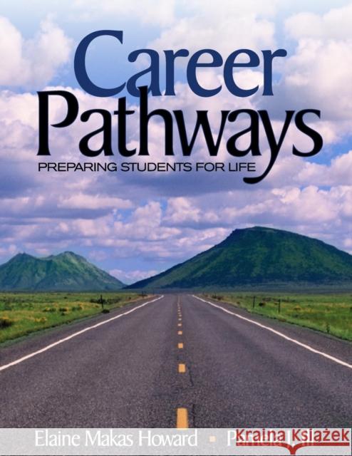 Career Pathways: Preparing Students for Life Makas Howard, Elaine 9780761939719 Corwin Press - książka