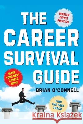 Career Survival Guide O'Connell, Brian 9780071391306 McGraw-Hill Companies - książka