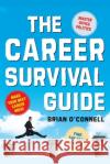 Career Survival Guide O'Connell, Brian 9780071391306 McGraw-Hill Companies