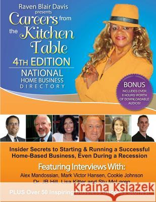 Careers from the Kitchen Table Home Business Directory 4th Edition Raven Blair Davis 9781634520249 Raven Davis - książka