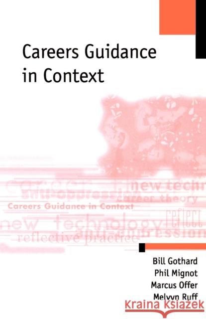 Careers Guidance in Context Bill Gothard William Gothard Philip Mignot 9780761969068 Sage Publications - książka