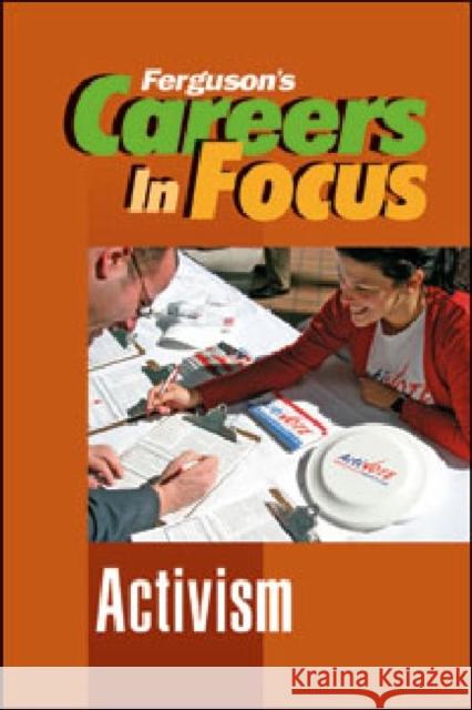 Careers in Focus: Activism Ferguson 9780816080298 Ferguson Publishing Company - książka