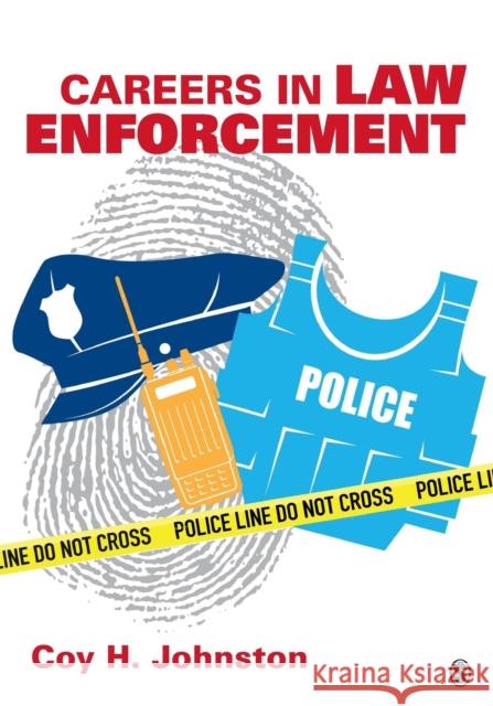 Careers in Law Enforcement Coy H. Johnston 9781483379067 Sage Publications, Inc - książka