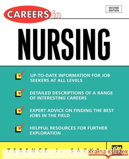 Careers in Nursing Terence J. Sacks Thomas A. Schweich 9780071405805 McGraw-Hill Companies - książka