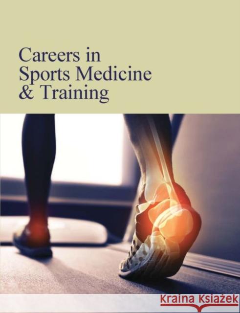 Careers in Sports Medicine & Training: Print Purchase Includes Free Online Access Laura Mars 9781682179239 Salem Press - książka