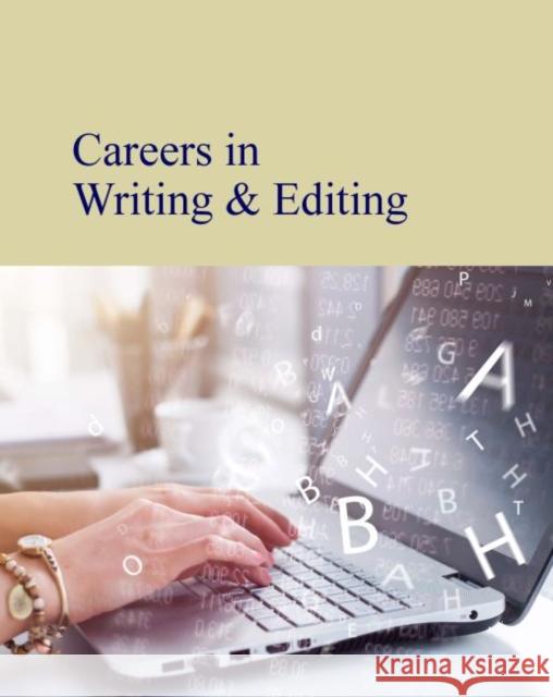 Careers in Writing & Editing: Print Purchase Includes Free Online Access Laura Mars 9781642653953 Salem Press - książka