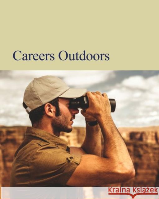 Careers Outdoors: Print Purchase Includes Free Online Access Laura Mars 9781682176689 Salem Press - książka