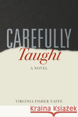 Carefully Taught Virginia Fishe 9781494816759 Createspace Independent Publishing Platform - książka