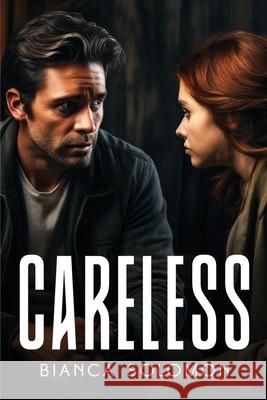 Careless Bianca Solomon 9781787990531 Bianca Solomon - książka