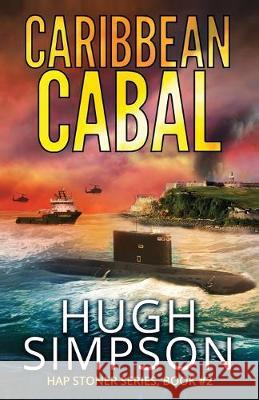 Caribbean Cabal Hugh Simpson 9781949393040 3 Span Publications - książka