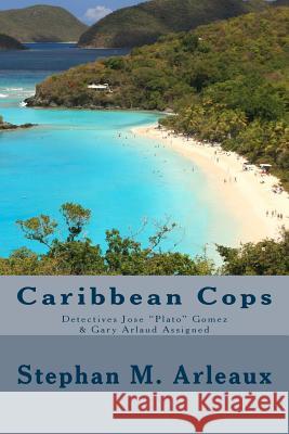 Caribbean Cops: Detectives Jose 