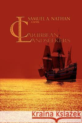 Caribbean Landseekers Samuel A. Nathan 9780595434411 iUniverse - książka