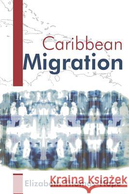 Caribbean Migration Elizabeth Hope 9789766401269 University of the West Indies Press - książka