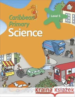 Caribbean Primary Science Book 5 Lisa Greenstein 9781510478961 Hodder Education - książka