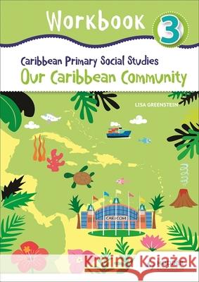 Caribbean Primary Social Studies Workbook 3 Lisa Greenstein 9781510480742 Hodder Education - książka