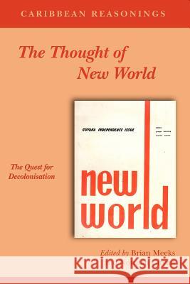 Caribbean Reasonings: The Thought of New World Meeks, Brian 9789766374013  - książka