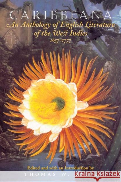 Caribbeana: An Anthology of English Literature of the West Indies, 1657-1777 Krise, Thomas W. 9780226453927 University of Chicago Press - książka
