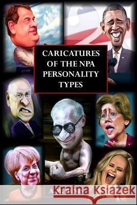 Caricatures of the NPA Personality Types A. M. Benis 9781365875182 Lulu.com - książka