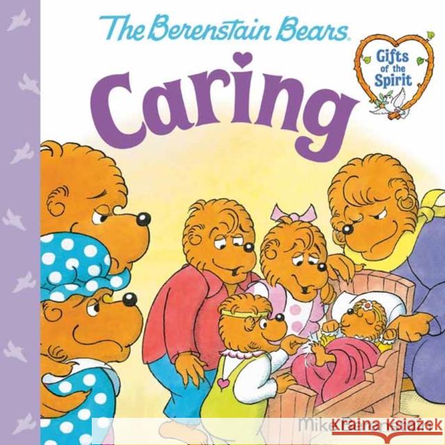 Caring (Berenstain Bears Gifts of the Spirit) Mike Berenstain 9780593302415 Random House USA Inc - książka