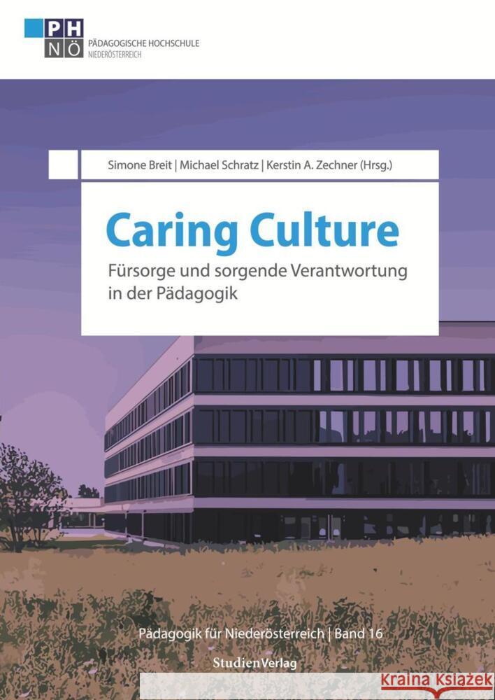Caring Culture Breit Simone, Schratz, Michael, Zechner, Kerstin 9783706563895 StudienVerlag - książka