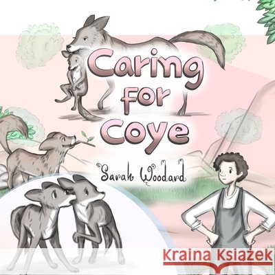 Caring for Coye Sarah Woodard, Carlos Lopez 9798481131207 Independently Published - książka