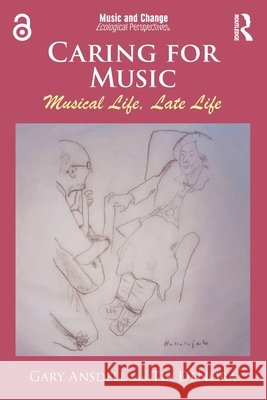 Caring for Music: Musical Life, Late Life Tia DeNora 9781041166573 Routledge - książka