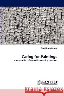 Caring for Paintings  9783838365145 LAP Lambert Academic Publishing AG & Co KG - książka