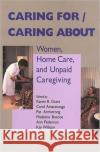 Caring For/Caring About  9781551930480 Garamond Press