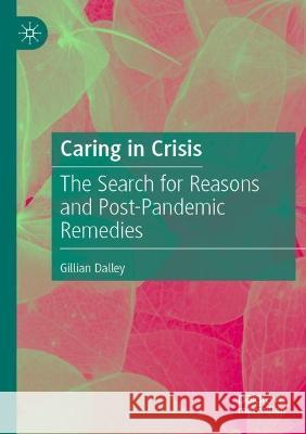 Caring in Crisis Gillian Dalley 9783030980009 Springer International Publishing - książka