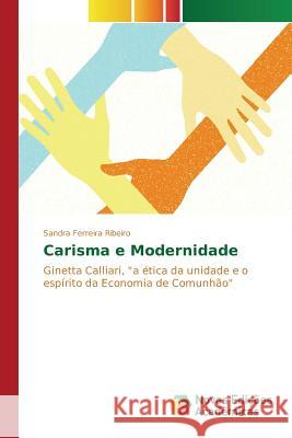 Carisma e Modernidade Ferreira Ribeiro Sandra 9783841715425 Novas Edicoes Academicas - książka