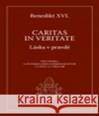 Caritas in Veritate Joseph Ratzinger 9788071954149 KarmelitÃ¡nskÃ© nakladatelstvÃ­ - książka