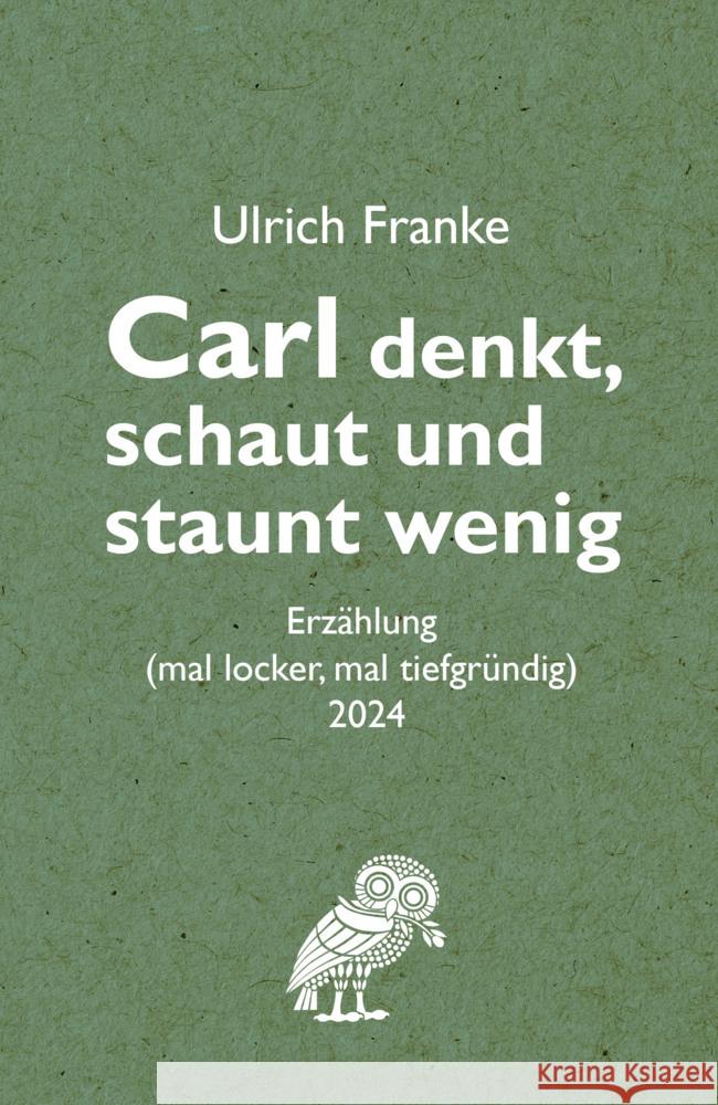 Carl denkt, schaut und staunt wenig Franke, Ulrich 9783967532142 Noel - książka