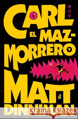 Carl El Mazmorrero / Dungeon Crawler Carl Matt Dinniman 9788410466135 NOVA - książka