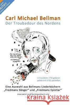 Carl Michael Bellman: Der Troubadour des Nordens Gernot Henning 9783347303027 Tredition Gmbh - książka