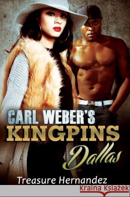 Carl Weber's Kingpins: Dallas Treasure Hernandez 9781622866472 Urban Books - książka