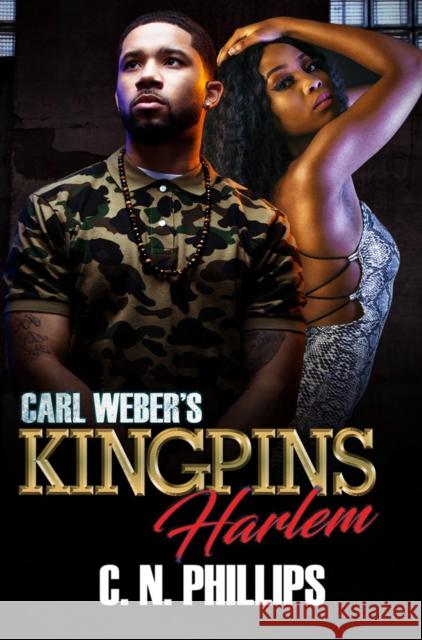 Carl Weber's Kingpins: Harlem C. N. Phillips 9781645560715 Urban Books - książka