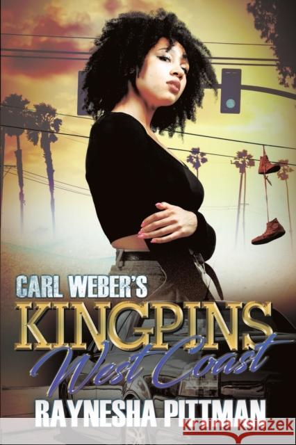 Carl Weber's Kingpins: West Coast Raynesha Pittman 9781645562054 Urban Books - książka