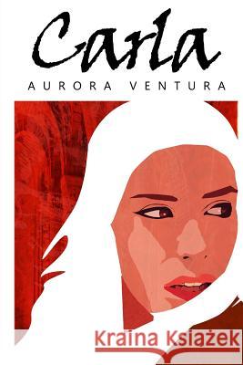 Carla Aurora Ventura 9781503247840 Createspace - książka