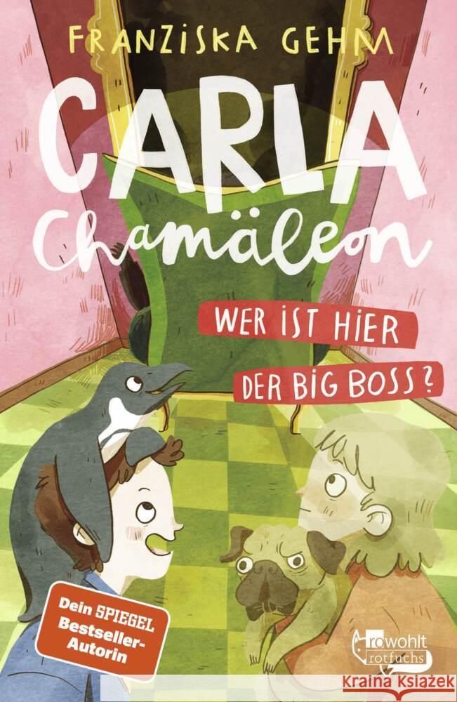 Carla Chamäleon: Wer ist hier der Big Boss? Gehm, Franziska 9783757101206 Rotfuchs - książka