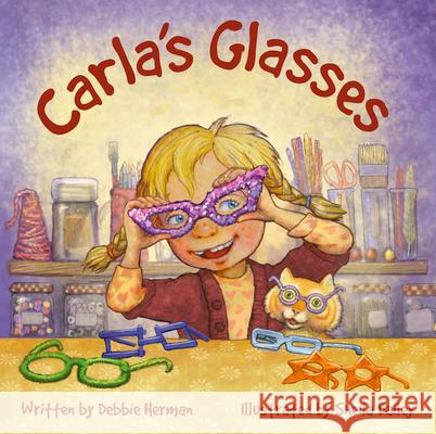 Carla's Glasses Debbie Herman Sheila Bailey 9781947277717 Flashlight Press - książka