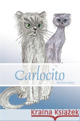 Carlocito: The Love Story Gaustad, Phillip R. 9780595368624 iUniverse - książka