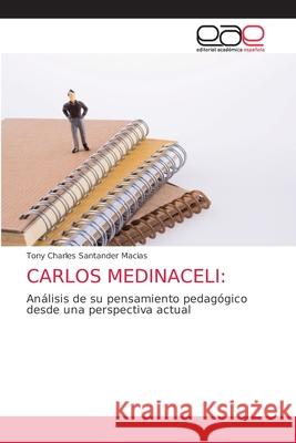 Carlos Medinaceli Tony Charles Santande 9786203586176 Editorial Academica Espanola - książka