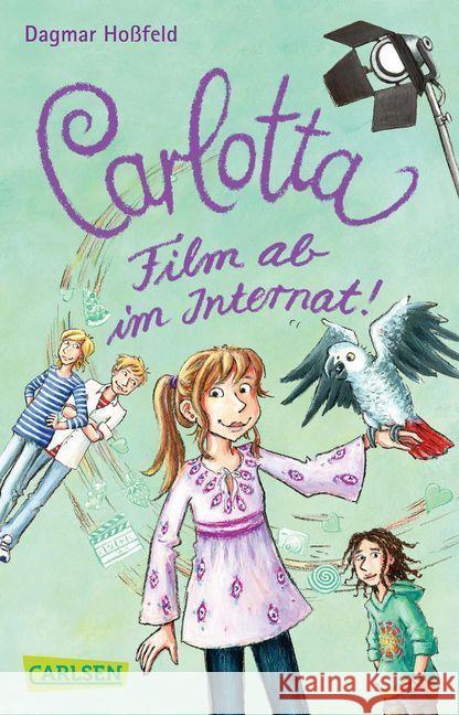 Carlotta - Film ab im Internat! Hoßfeld, Dagmar 9783551312693 Carlsen - książka