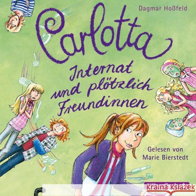 Carlotta - Internat und plötzlich Freundinnen, 2 Audio-CDs : Gekürzte Lesung Hoßfeld, Dagmar 9783867421201 Silberfisch - książka