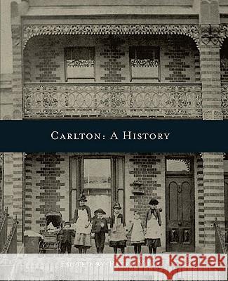 Carlton: A History Peter Yule 9780522850611 Melbourne University - książka