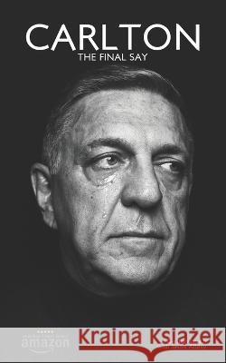 Carlton: The Final Say Nicky Hamilton Carlton Leach  9798479518287 Independently Published - książka