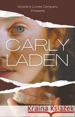 Carly Laden Vicki Lee Zell 9781393453949 Vlzbooks - książka