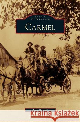 Carmel Terri Horvath 9781531631949 Arcadia Library Editions - książka