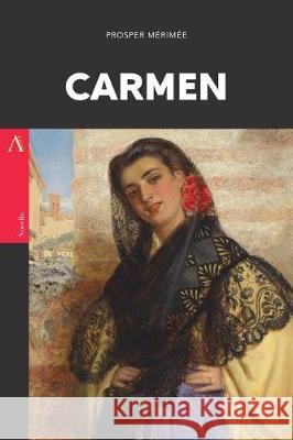 Carmen Prosper Merimee 9781975911768 Createspace Independent Publishing Platform - książka